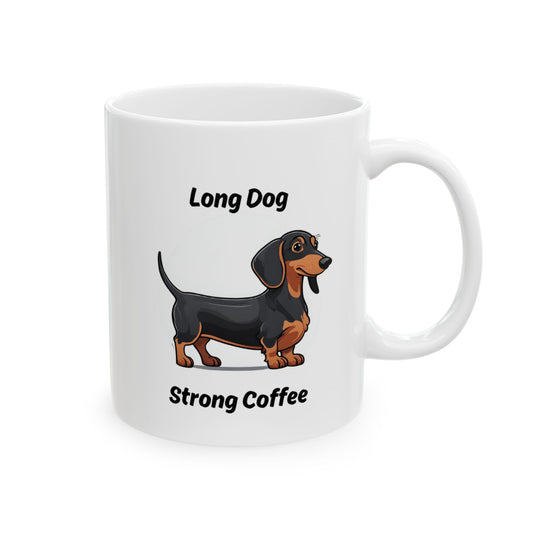 Long Dog, Strong Coffee Mug